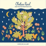 Chelsea Reed and the Fair Weather Five - Carolina Lullaby '2020