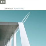Tony Match - Fly with me '2020