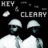 Key & Cleary - Live is the Way '2018