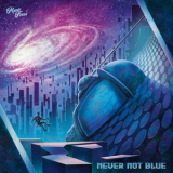 Manic Focus - Never Not Blue '2023
