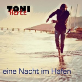 Toni Hertz - Eine Nacht Im Hafen '2017
