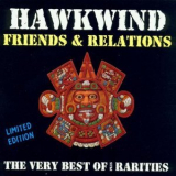 Hawkwind - Friends And Relations The Rarities '2001