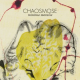 Chaosmose - Minima moralia '2025