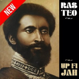 Ras Teo - Up Fi Jah '2024