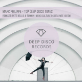 Marc philippe - Top Deep Disco Tunes '2018