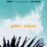 Geliks - Indeed '2018