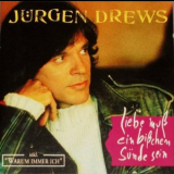 Jurgen Drews - Liebe Muss Ein Bisschen Sunde Sein '1994