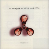 Phil Keaggy, Wes King, Scott Dente - Invention '1997