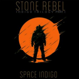 Stone Rebel - Space Indigo '2021
