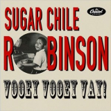 Sugar Chile Robinson - Vooey Vooey Vay! '2020