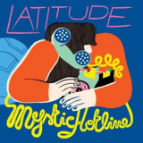 Latitude - Mystic Hotline '2020