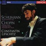 Konstantin Lifschitz - Schumann & Chopin: Piano Pieces '1999