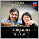 Leonidas Kavakos & Yuja Wang - Brahms: The Violin Sonatas '2014
