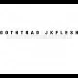 Goth-Trad & JK Flesh - Knights of the Black Table '2019
