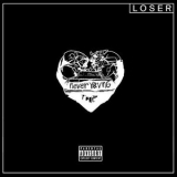 Loser - Never Young '2019