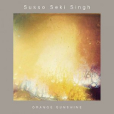 Susso Seki Singh - Orange Sunshine '2018