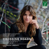 Lucrezia Liberati - C. Wieck-Schumann, A. Von Henselt: Crossing Roads '2024