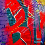 Rico Thomas - Bass Chemistry 101 '2019