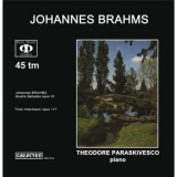 Theodore Paraskivesco - Brahms: Quatre Ballades, Op. 10 - Trios Intermezzi, Op. 117 '2013