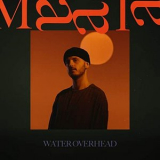 Maala - Water Overhead '2020