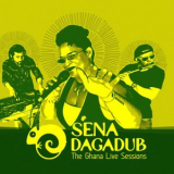Sena - The Ghana Live Sessions (Live Dub Mix) '2023