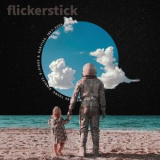 Flickerstick - When We Were Young: Singles, B-Sides & Rarities, 1997-2004 '2021