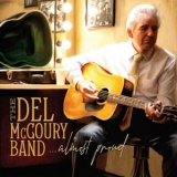 Del McCoury Band - Almost Proud '2022