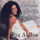 Eva Ayllon - Lando, Festejo y Vals '2018