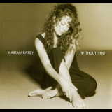 Mariah Carey - Without You & Never Forget You '1994