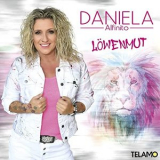 Daniela Alfinito - Lowenmut '2022