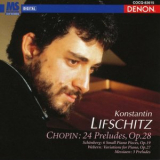 Konstantin Lifschitz - Chopin: 24 Preludes, Op. 28 and Other Selected Works '1999