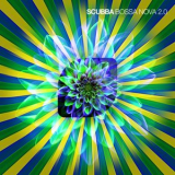 Scubba - Bossa Nova 2.0 '2018