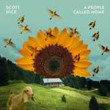Scott Nice - A People Called Home '2018