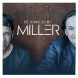 Miller - Die Sonne so tief '2018