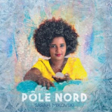 Sarah Mikovski - Pole Nord '2019