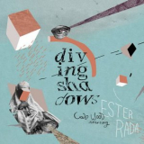 Calo Wood - Diving Shadows '2016