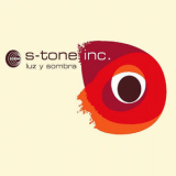 S-tone Inc - Luz Y Sombra '2007