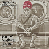 Marina P - Know Nothing About '2025