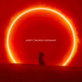 Adept - Blood Covenant '2025