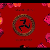 Banda Ionica - Matri mia '2002