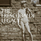 Sandro Ivo Bartoli - The Frescobaldi Legacy '2024