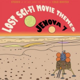 Jenova 7 - Lost Sci-Fi Movie Themes '2024