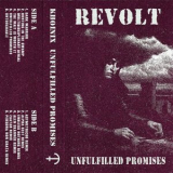Revolt - Unfulfilled Promises '2024