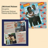 Michael Palmer - Angella & Michael Palmer Meets Kelly Ranks '2019 (1984-1985)