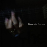 Theo de Barros - Theo '2004