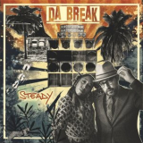 Da Break - Steady '2024