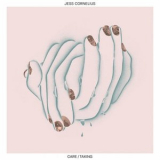 Jess Cornelius - CARE/TAKING '2024