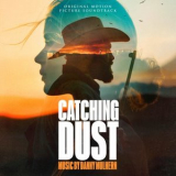 Danny Mulhern - Catching Dust (Original Motion Picture Soundtrack) '2024