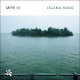 MIRE III - ISLAND SONG '2023