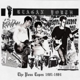 Reagan Youth - The Poss Tapes: 1981-1984 '2023